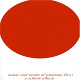  戦争に反対する唯一の手段は。 - ピチカート・ファイヴのうたとことば - -music and words of pizzicato five-